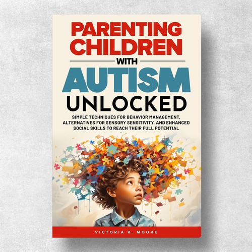 Parenting Children with Autism Unlocked