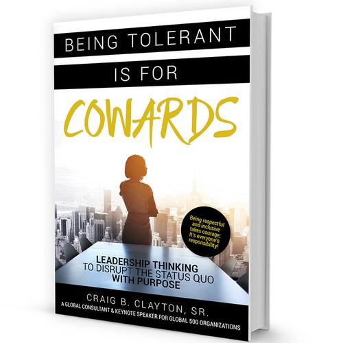 Being Tolerant is for Cowards