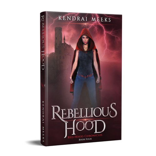 Rebellious Hood – 4th book in the Red hood Chronicles series 