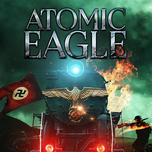 WW2 Action thriller cover - The Atomic Eagle