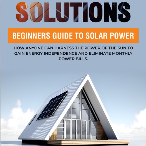 Book Cover design for Off Grid Solutions: Beginners Guide to Solar Power