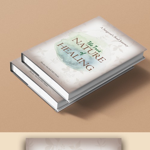 Create a book cover design for the MD/healer bringing healing into medicine.
