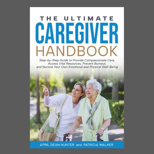 The Ultimate Caregiver