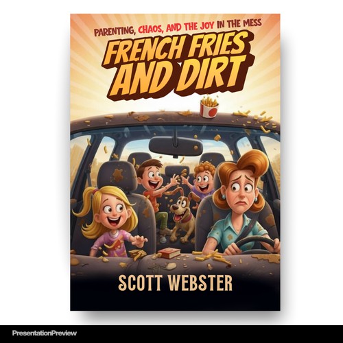 French Fries and Dirt – Cartoon Family Chaos Book Cover