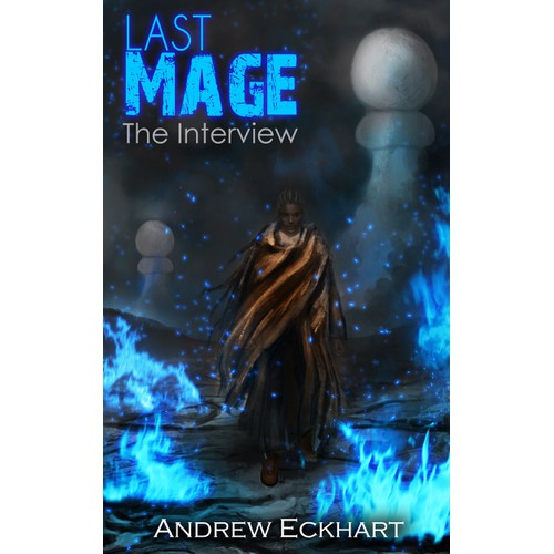 Create a spectacular cover for the Last Mage Trilogy