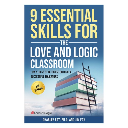 9 Essential Skills for the Love and Logic Classroom
