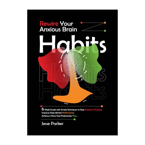 Rewire Your Anxious Brain Habits