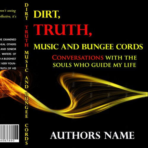 Use creativity to illustrate an etherial feeling for a book cover with the title Dirt, TRUTH, Music and Bungee Cords