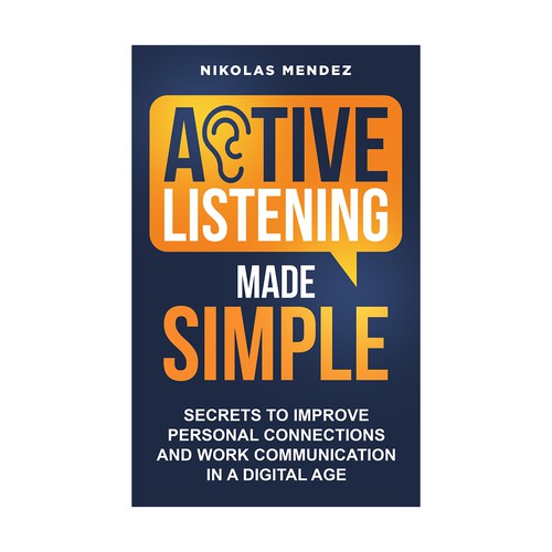 Active Listening Made Simple book Cover