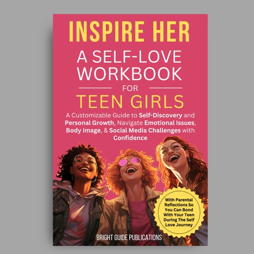 A Self-Love Workbook for Teen Girls