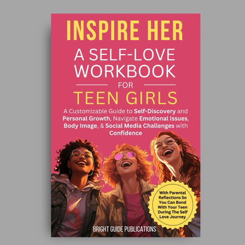 A Self-Love Workbook for Teen Girls