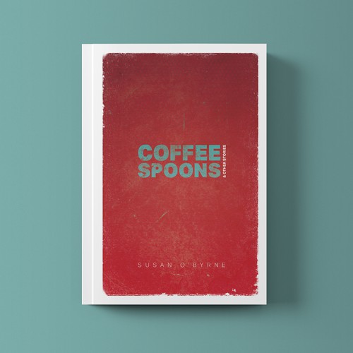 Coffee Spoon and Other Stories