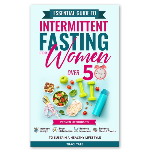 Intermittent Fasting for Women Over 50 for Traci Tate Publishing