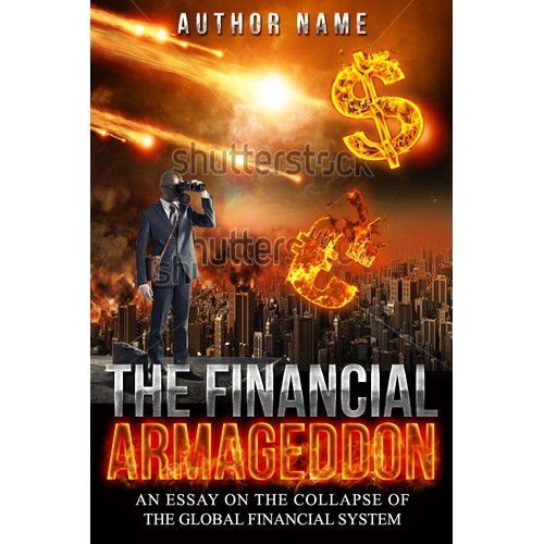 Create a vivid front cover for a book titles ' The Financial Armageddon'