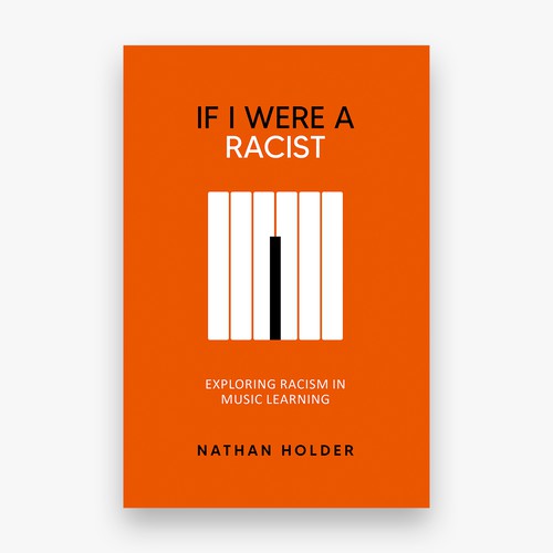 IF I WERE A RACIST