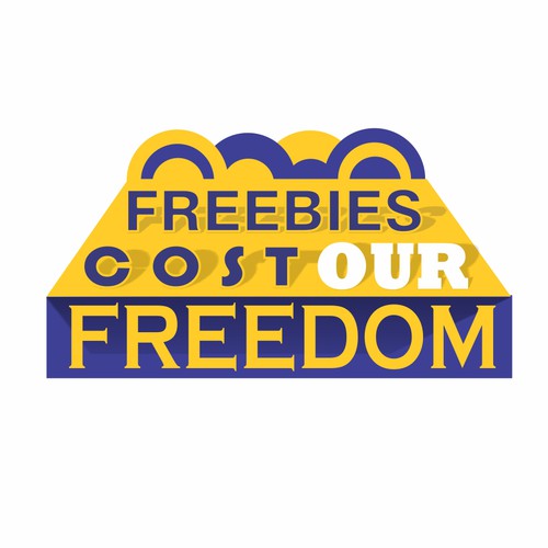 FREEBIES COST OUR FREEDOM