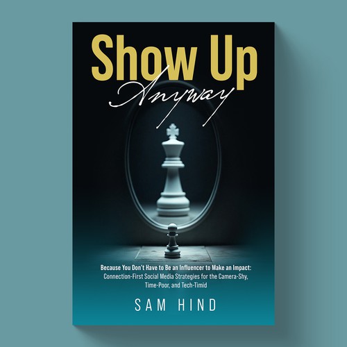 Show up anyway