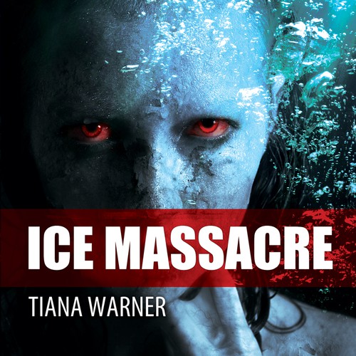 Book cover for ICE MASSACRE, a YA fantasy about flesh-eating mermaids