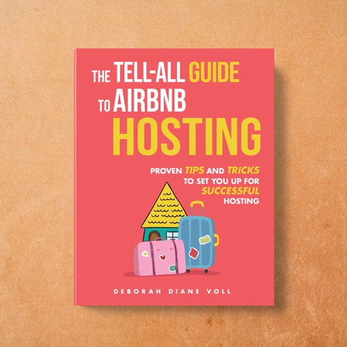 Book Cover for Tell All Guide to Airbnb Hosting!