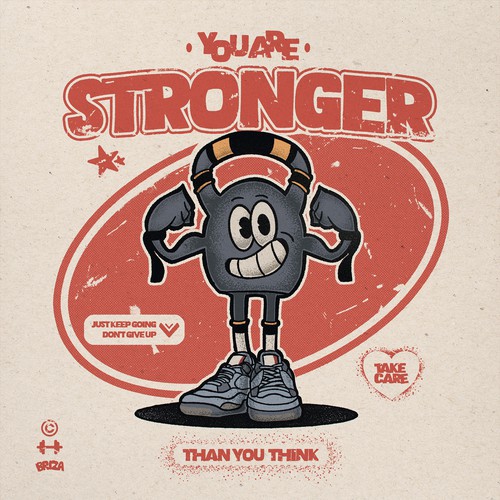 You are stronger