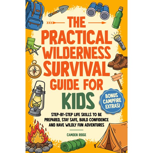 The Practical Wilderness Survival Guide for Kids