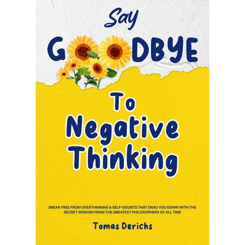 Say Goodbye to Negative Thinking
