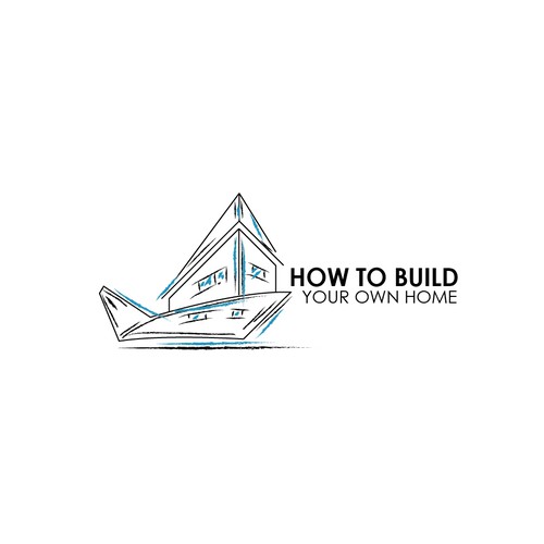 How to Build Your Own Home