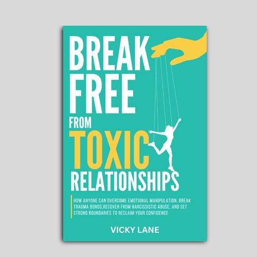 Break Free from Toxic Relationships