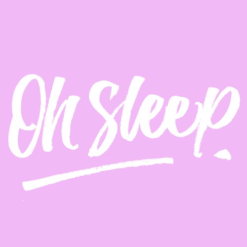 oh sleep - Indie/Pop Music