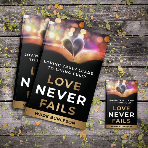 Book Cover Design; Title: LOVE NEVER FAILS