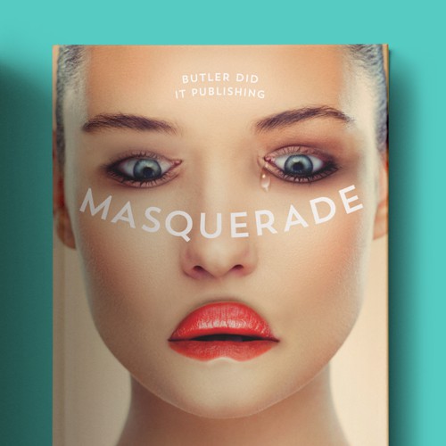 GUARANTEED! Create Unique Cover for Contemporary Chick Lit Novel "Masquerade"