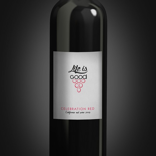 Life is good wine