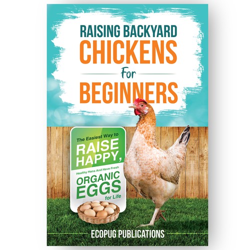 Raising Backyard Chicken