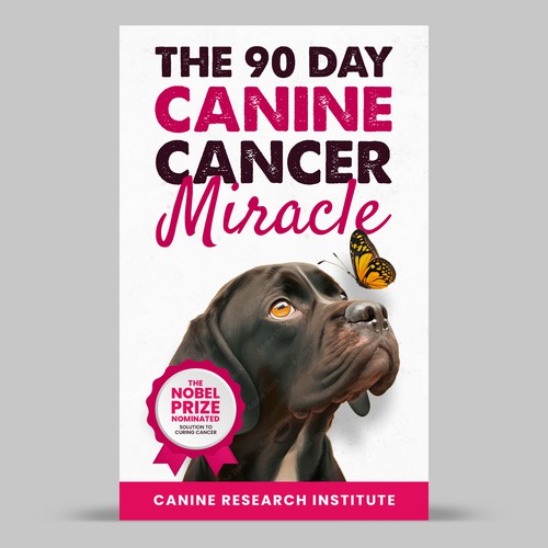 90 Day Canine Cancer Miracle