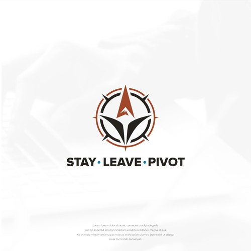 STAY. LEAVE. PIVOT.