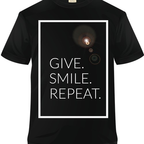 Give.Smile.Repeat. needs an AWESOME T-Shirt!