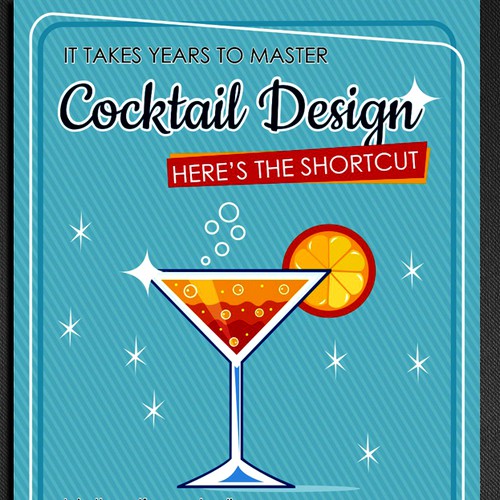 Make the world a Tastier place - Create an ad for our Cocktail Design Masterclass!