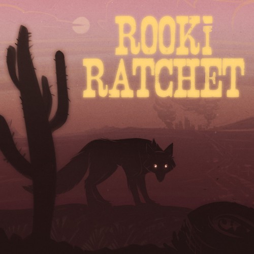 Album Cover for ROOKi RATCHET