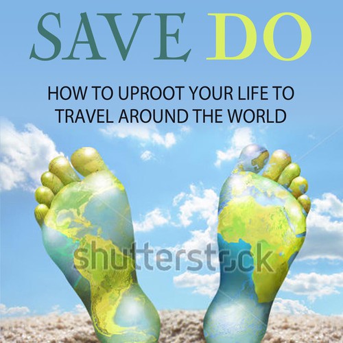 Help us encourage people quit their jobs and travel around the world (new book cover design)