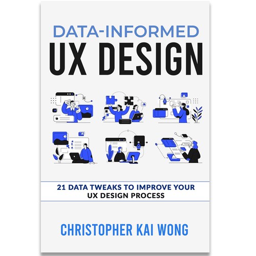 DATA INFORMED UX DESIGN