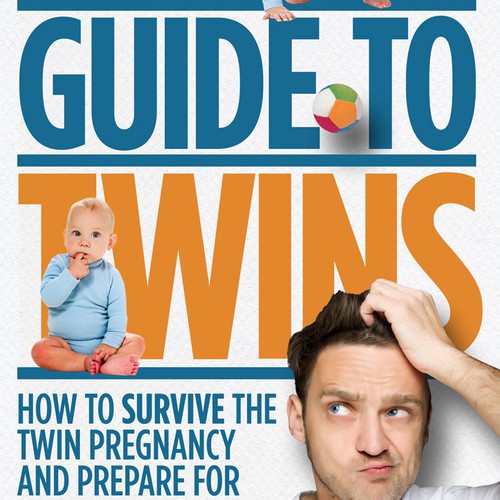 Create a New Book Cover for the Dad's Guide to Twins