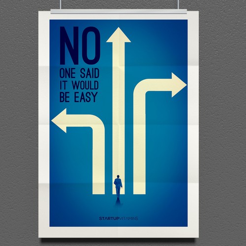 Poster with a quote "No one said it would be easy" for Startup Vitamins