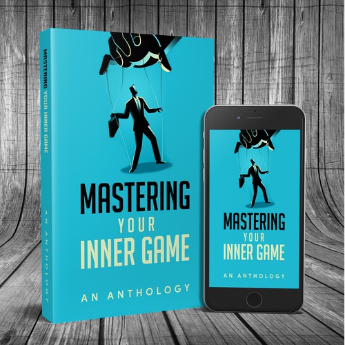 Mastering Your Inner Game