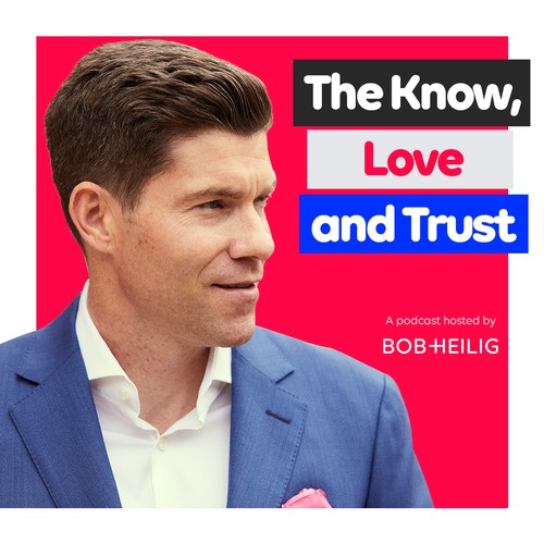 The Know, Love and Trust