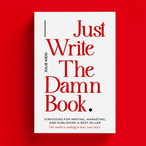 Just Write The Damn Book