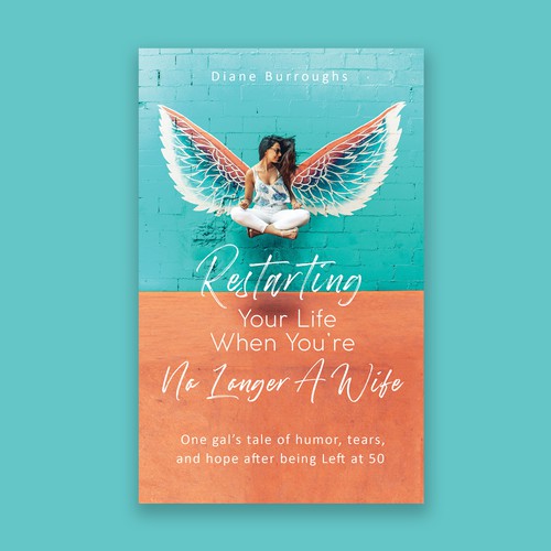 Restarting your life when you're no longer a wife