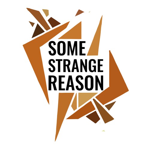 Some Strange Reason