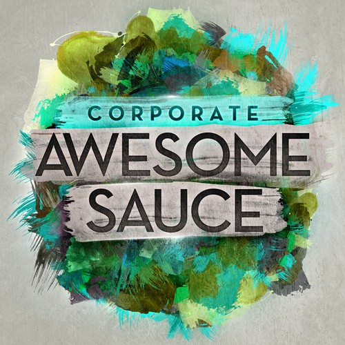 Corporate Awesome Sauce