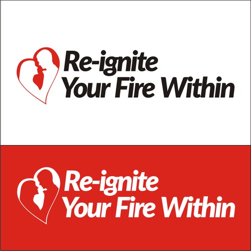 Re-ignite Your Fire Within