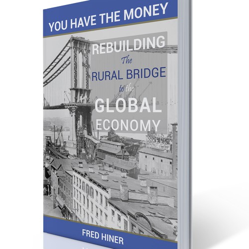 Create the iconic rebuilding of the rural bridge to the global economy